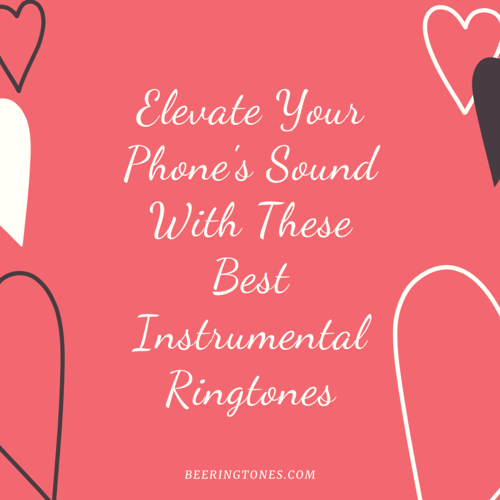 Bee Ringtones - New Ringtone Download - Elevate Your Phone's Sound With These Best Instrumental Ringtones
