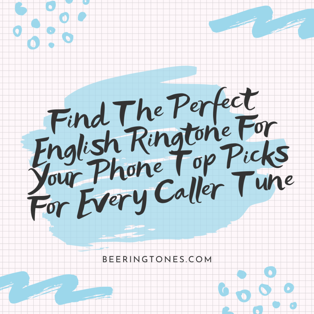 Bee Ringtones - New Ringtone Download - Find The Perfect English Ringtone For Your Phone Top Picks For Every Caller Tune