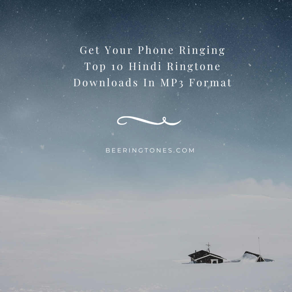 Bee Ringtones - New Ringtone Download - Get Your Phone Ringing Top 10 Hindi Ringtone Downloads In MP3 Format