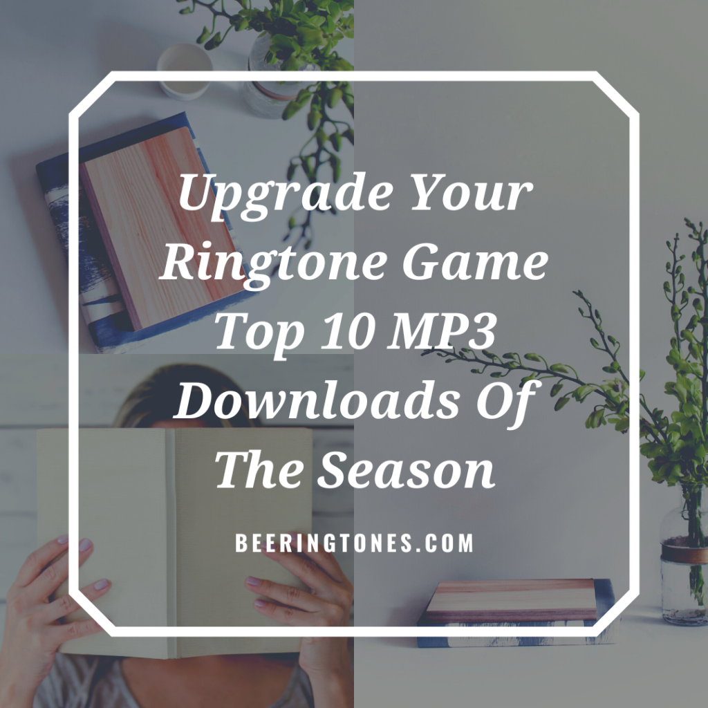 Bee Ringtones - New Ringtone Download - Upgrade Your Ringtone Game Top 10 MP3 Downloads Of The Season